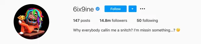 Tekashi 6ix9ine&squot;s Instagram bio references people who have labelled him a "rat"