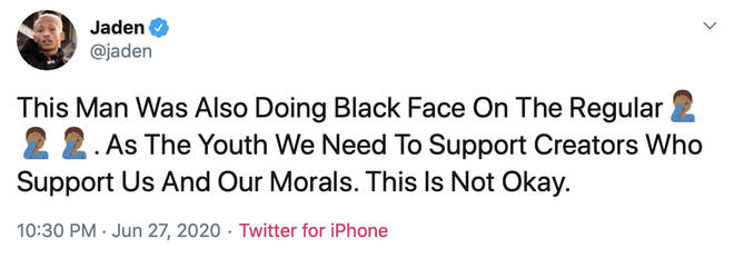 Jaden also condemned Dawson's past of doing blackface in his old videos.