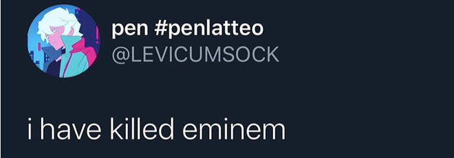 A Twitter user wrote that they "killed Eminem", sparking the hashtag RIPEminem