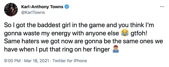 Towns also denied the rumours, calling his girlfriend Jordyn "the baddest girl in the game."