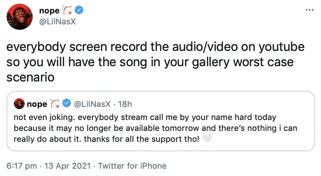 Lil Nas X encourages fans to screen record the audio/video to 'Montero', as it may no longer be on streaming services.