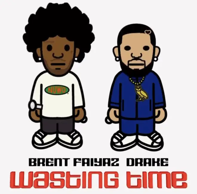 Brent Faiyaz and Drake release their collaborative track 'Wasting Time'.