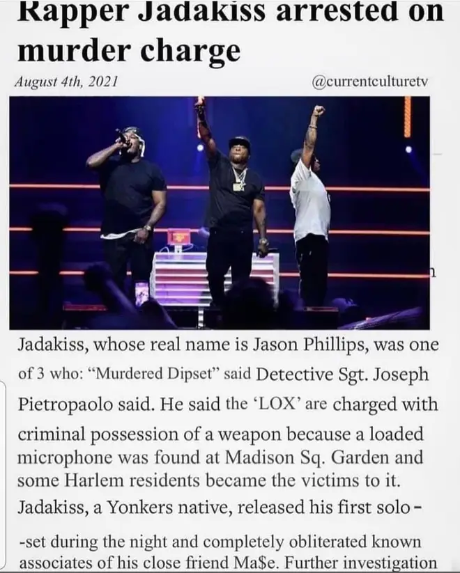 A fake news report was circulating on Twitter. The report praises Jadakiss for lyrically 'murdering' members from the Dipset rap group.