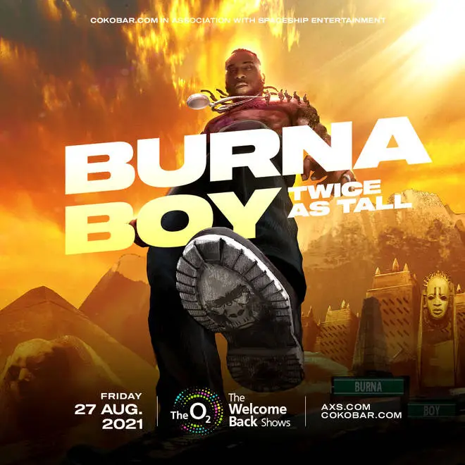 Burna Boy is bringing his biggest hits to London's O2 Arena!