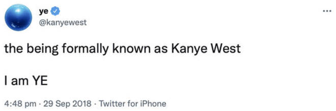Kanye West revealed he wanted to change his name to "Ye" in 2018.