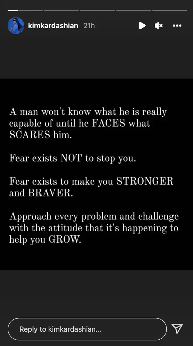 Kim on IG stories sharing a message of being able to grow from fear