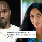 Kanye West claims Kim Kardashian accused him of 'putting a hit out on her'