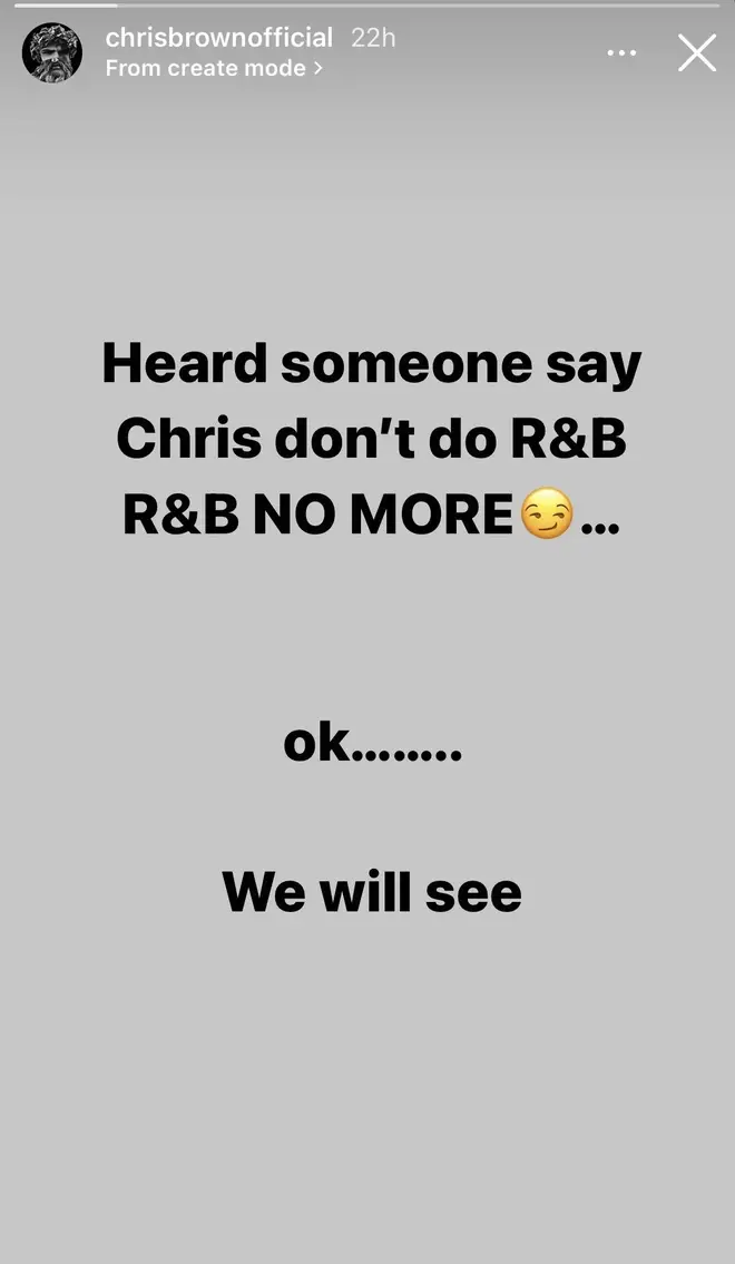 Chris Brown teases he will be dropping R&B songs on his Instagram story.
