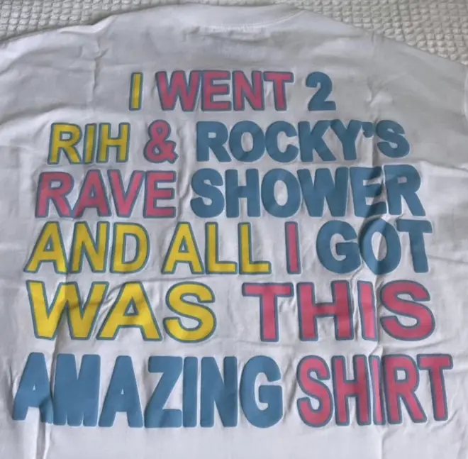 Partygoers were gifted T-Shirts at Rihanna and A$AP Rocky's 'rave shower' which read: “I Went 2 Rih & Rocky’s Rave Shower and All I Got Was This Amazing Shirt.”