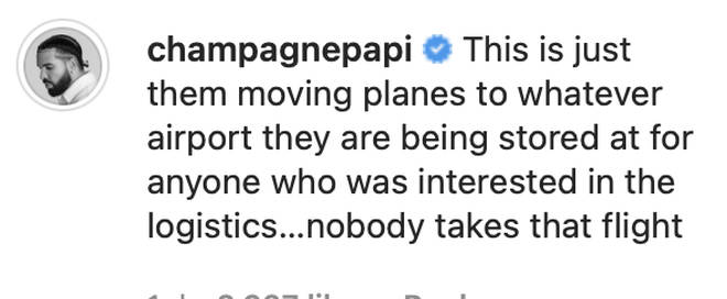 Drake's response to the criticism of his flying antics.