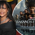 Rihanna reportedly records new music for the Black Panther II Soundtrack