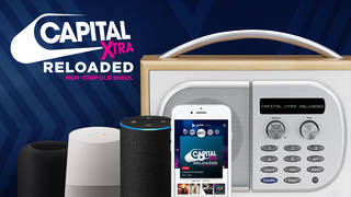 Lock into Capital XTRA Reloaded!